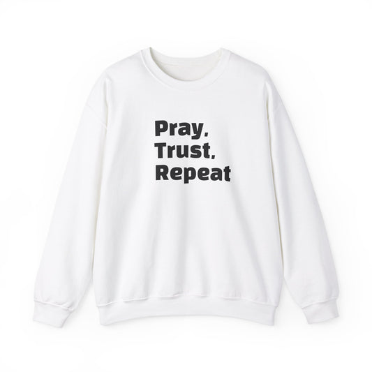 Inspirational Crewneck Sweatshirt - Pray, Trust, Repeat