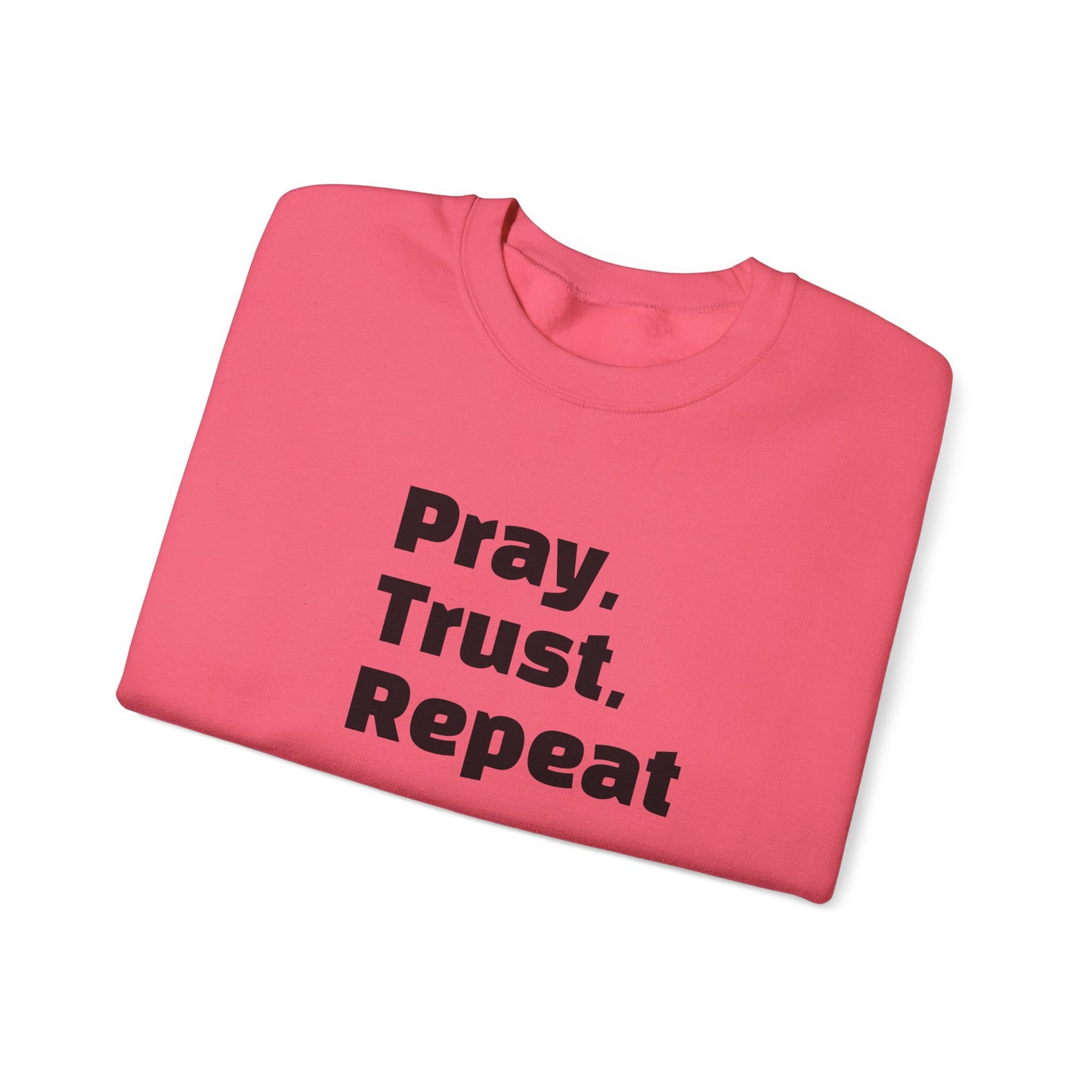 Inspirational Crewneck Sweatshirt - Pray, Trust, Repeat