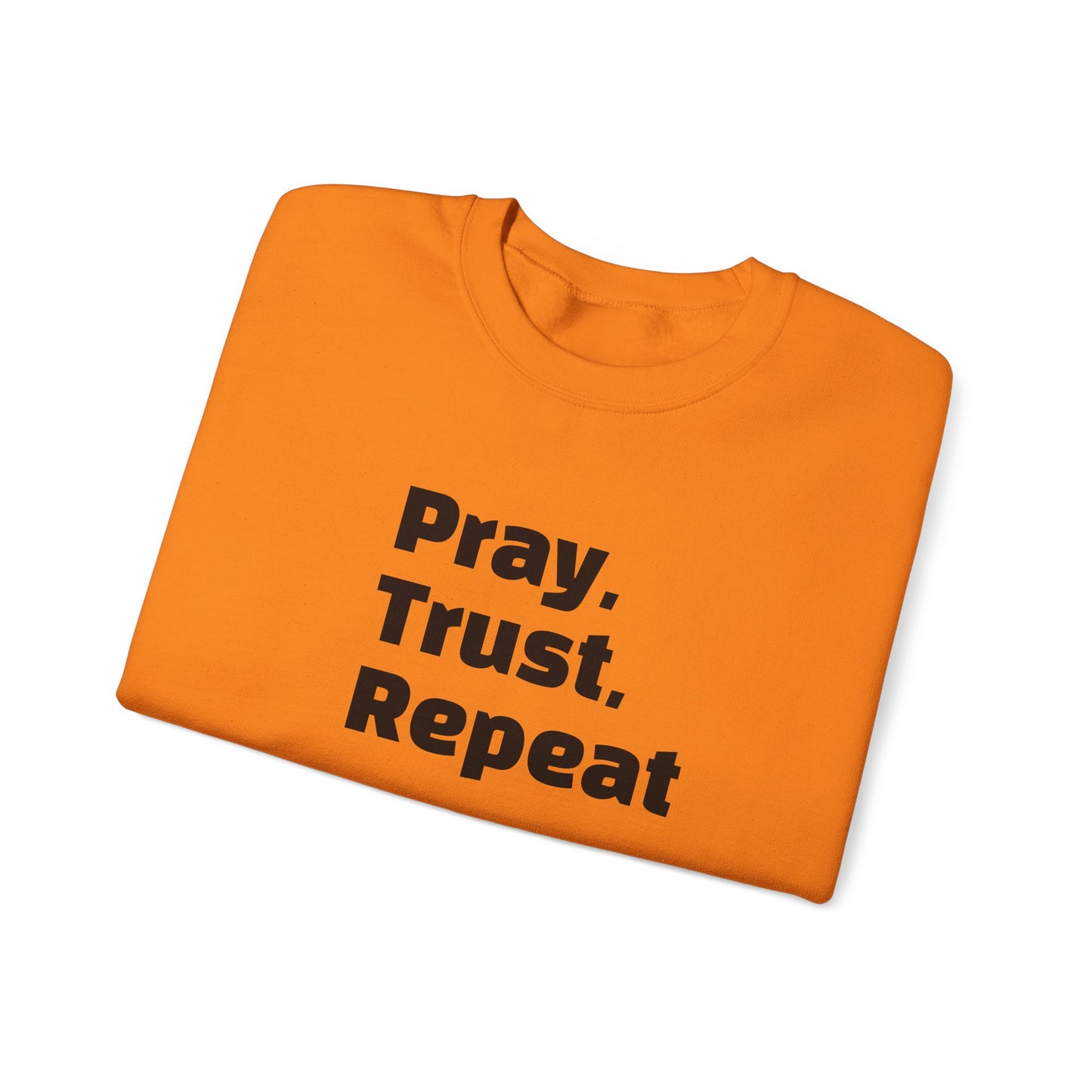 Inspirational Crewneck Sweatshirt - Pray, Trust, Repeat