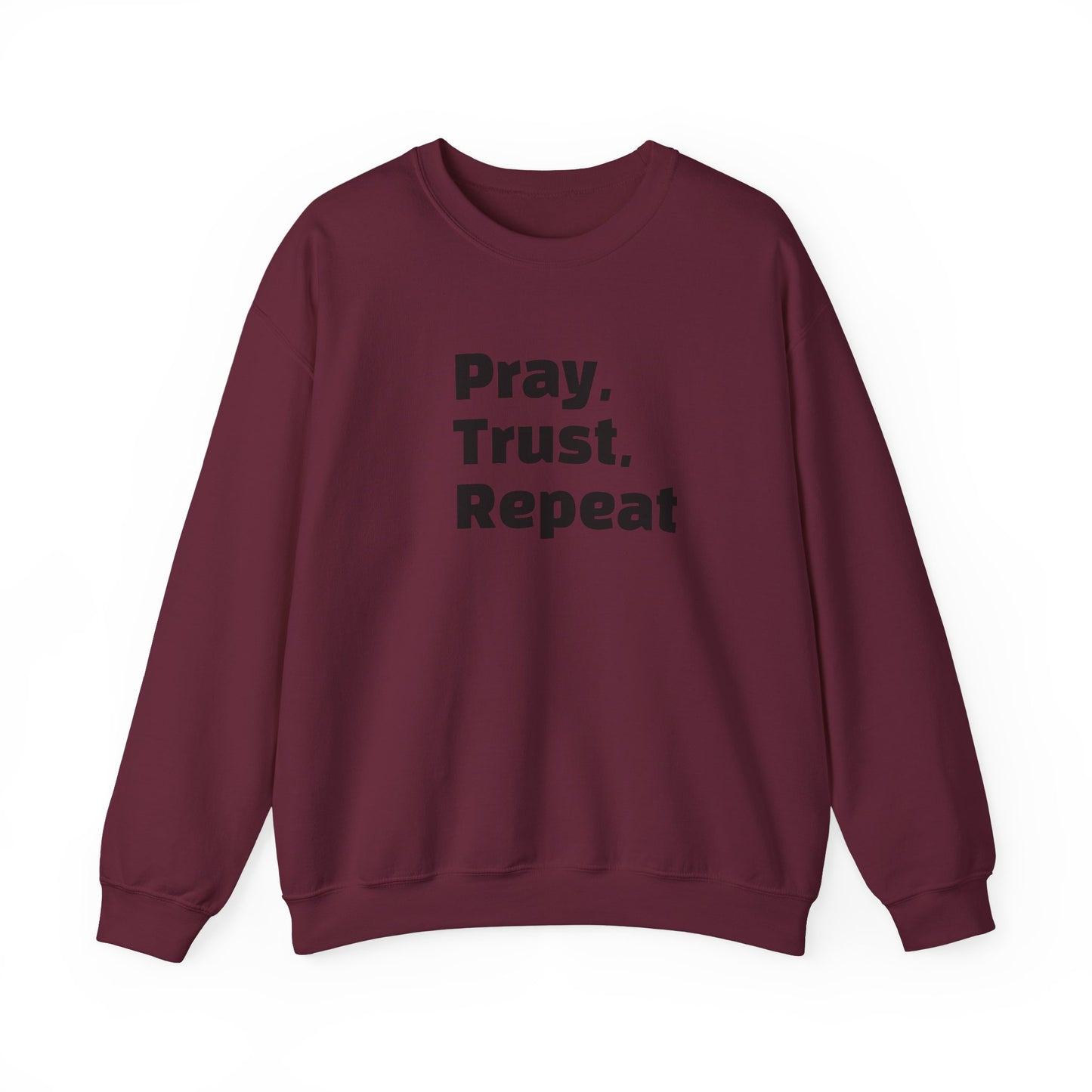 Inspirational Crewneck Sweatshirt - Pray, Trust, Repeat