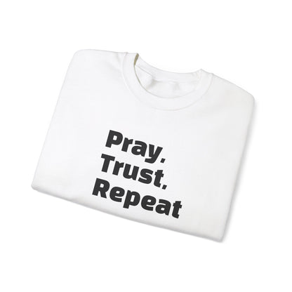 Inspirational Crewneck Sweatshirt - Pray, Trust, Repeat