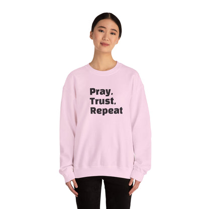 Inspirational Crewneck Sweatshirt - Pray, Trust, Repeat